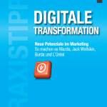 digitale transformation 150x150 - Praxistipps Marketing Automation