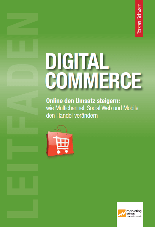 Leitfaden Digital Commerce digital commerce - Leitfaden Digital Commerce